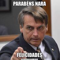 PARABÉNS NARAFELICIDADES