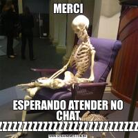 MERCIESPERANDO ATENDER NO CHAT ZZZZZZZZZZZZZZZZZZZZZZZZZZZZZZZZZZ