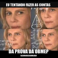 EU TENTANDO FAZER AS CONTAS DA PROVA DA OBMEP