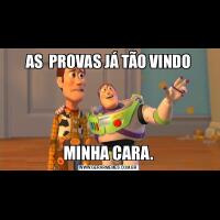 AS  PROVAS JÁ TÃO VINDOMINHA CARA.