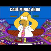 CADÊ MINHA ÁGUA