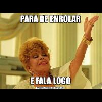 PARA DE ENROLARE FALA LOGO