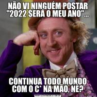 NÃO VI NINGUÉM POSTAR 