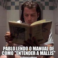 PABLO LENDO O MANUAL DE COMO 