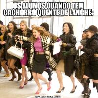 OS ALUNOS QUANDO TEM CACHORRO QUENTE DE LANCHE: