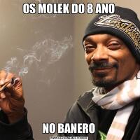 OS MOLEK DO 8 ANONO BANERO