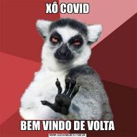 XÔ COVIDBEM VINDO DE VOLTA