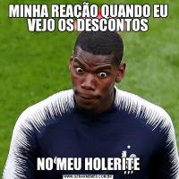 MINHA REAÇÃO QUANDO EU VEJO OS DESCONTOSNO MEU HOLERITE