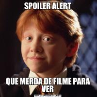 SPOILER ALERTQUE MERDA DE FILME PARA VER