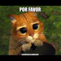 POR FAVOR