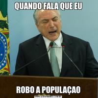 QUANDO FALA QUE EUROBO A POPULAÇAO