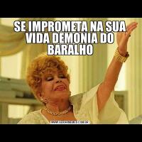 SE IMPROMETA NA SUA VIDA DEMONIA DO BARALHO