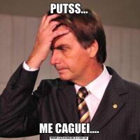 PUTSS...ME CAGUEI....