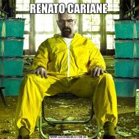 RENATO CARIANE