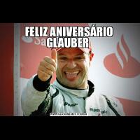 FELIZ ANIVERSÁRIO GLAUBER 