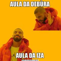 AULA DA DEBÙRAAULA DA IZA