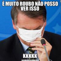 É MUITO ROUBO NÃO POSSO VER ISSOKKKKK