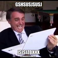 GSHSUSJSUSJJSJSJZBXHX
