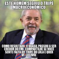 ESTE HOMEM SEGUIU O TRIPÉ MACROECONÔMICOCOMO RESULTADO, O BRASIL PASSOU A SER CREDOR DO FMI. COMPARTILHE SE VOCÊ SENTE FALTA DO TRIPÉ DO LULA E QUER VÊ-LO LIVRE