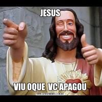 JESUSVIU OQUE  VC APAGOU