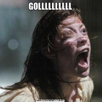 GOLLLLLLLLLL