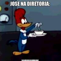 JOSE NA DIRETORIA: