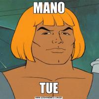MANOTUE