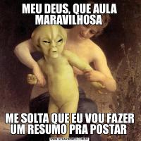 MEU DEUS, QUE AULA MARAVILHOSA ME SOLTA QUE EU VOU FAZER UM RESUMO PRA POSTAR 