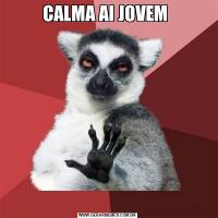 CALMA AI JOVEM 