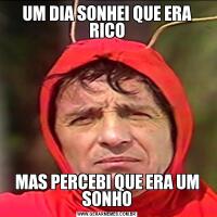 UM DIA SONHEI QUE ERA RICOMAS PERCEBI QUE ERA UM SONHO