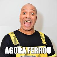 AGORA FERROU