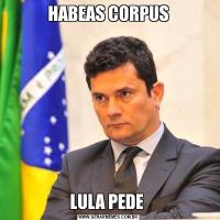 HABEAS CORPUSLULA PEDE 