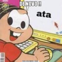 DE NOVO !!
