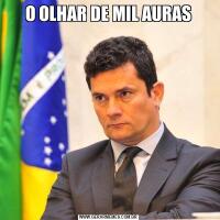 O OLHAR DE MIL AURAS