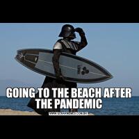 GOING TO THE BEACH AFTER THE PANDEMIC