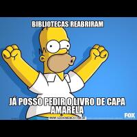 BIBLIOTECAS REABRIRAMJÁ POSSO PEDIR O LIVRO DE CAPA AMARELA