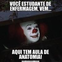 VOCÊ ESTUDANTE DE ENFERMAGEM, VEM...AQUI TEM AULA DE ANATOMIA!