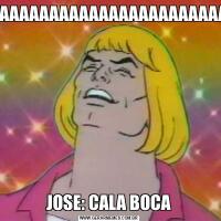 AAAAAAAAAAAAAAAAAAAAAAAAAAAAAAAAAAAAAAAAAAJOSE: CALA BOCA