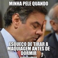 MINHA PELE QUANDOESQUEÇO DE TIRAR A MAQUIAGEM ANTES DE DORMIR