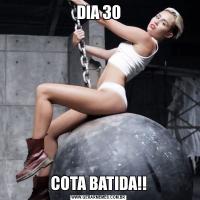 DIA 30COTA BATIDA!!