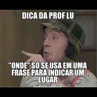 DICA DA PROF LU