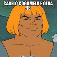 CABELO COGUMELO E OLHA 43
