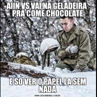 AIIN VS VAI NA GELADEIRA  PRA COME CHOCOLATEE SO VER O PAPEL LA SEM NADA
