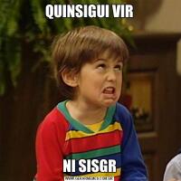 QUINSIGUI VIRNI SISGR