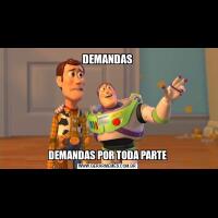 DEMANDASDEMANDAS POR TODA PARTE