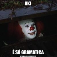 AKIÉ SÓ GRAMATICA