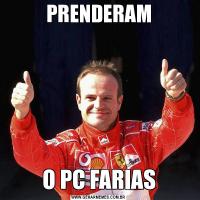 PRENDERAMO PC FARIAS
