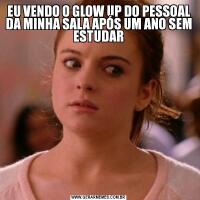 EU VENDO O GLOW UP DO PESSOAL DA MINHA SALA APÓS UM ANO SEM ESTUDAR