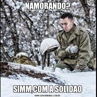 NAMORANDO?SIMM,COM A SOLIDAO