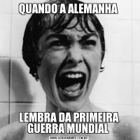 QUANDO A ALEMANHA LEMBRA DA PRIMEIRA GUERRA MUNDIAL 